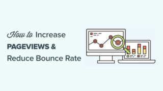 How to Increase Pageviews and Reduce Bounce Rate in WordPress