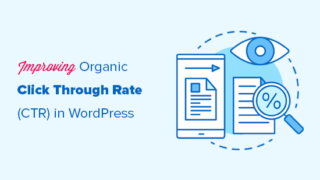 How to Improve Organic Click Through Rate (CTR) in WordPress – 12 Proven Tips