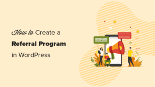 How to Create a Referral Program in WordPress